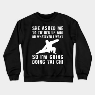 Flowing Laughter: Embrace Your Playful Tai Chi Journey! Crewneck Sweatshirt